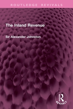 The Inland Revenue (Routledge Revivals)