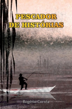 Paperback Pescador De Histórias [Portuguese] Book
