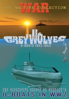 DVD Grey Wolves: U Boats 1942-1943 Book