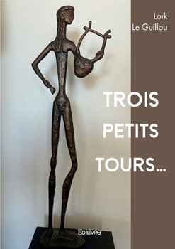 Paperback Trois petits tours... [French] Book