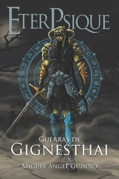 Paperback EterPsique: Guerras de Gignesthai (Libro ilustrado) [Spanish] Book