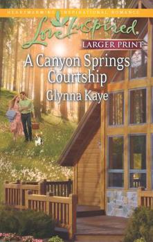 Mass Market Paperback A Canyon Springs Courtship [Large Print] Book