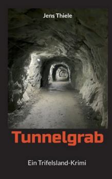 Paperback Tunnelgrab: Ein Trifelsland-Krimi [German] Book