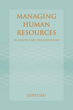 Paperback Managing Human Resources in Health Care Organizations Book