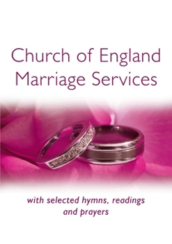 Paperback Church of England Marriage Services: With Selected Hymns, Readings and Prayers Book