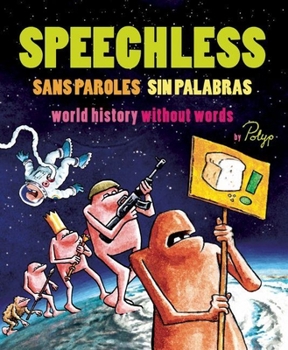 Paperback Speechless: World History Without Words Book