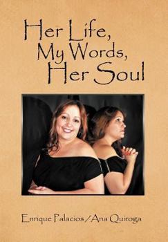 Hardcover Her Life, My Words, Her Soul Book