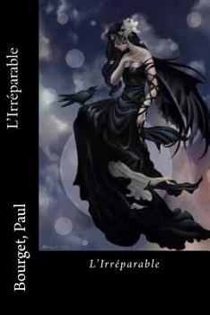 L'Irr�parable: Deuxi�me Amour; Profils Perdus