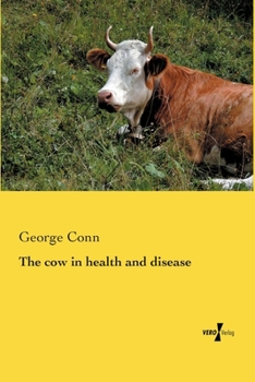 Paperback The cow in health and disease Book
