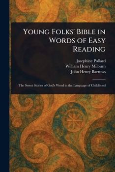 Paperback Young Folks' Bible in Words of Easy Reading Book