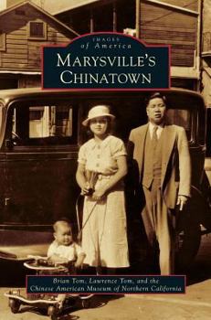 Hardcover Marysville's Chinatown Book