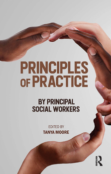Paperback Principles of Practice by Principal Social Workers Book