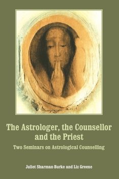 Paperback The Astrologer, the Counsellor and the Priest Book