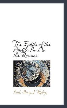 Paperback The Epistle of the Apostle Paul to the Romans Book