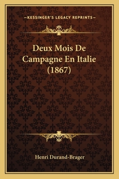 Paperback Deux Mois De Campagne En Italie (1867) [French] Book