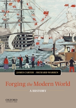Paperback Forging the Modern World: A History Book