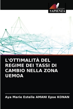 Paperback L'Ottimalità del Regime Dei Tassi Di Cambio Nella Zona Uemoa [Italian] Book