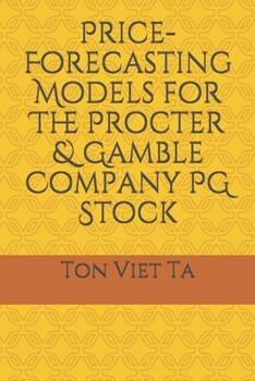 Paperback Price-Forecasting Models for The Procter & Gamble Company PG Stock Book