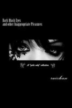 Paperback Dark Black Eyes: A "Girls only" collection Book