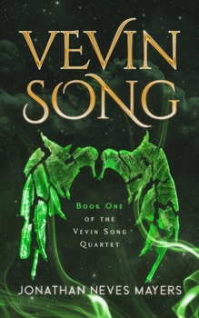Vevin Song - Book #1 of the Vevin Song