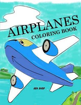 Paperback Airplanes Coloring Book: Airplane Coloring Book for Kids: Airplane Color and Draw Coloring Book