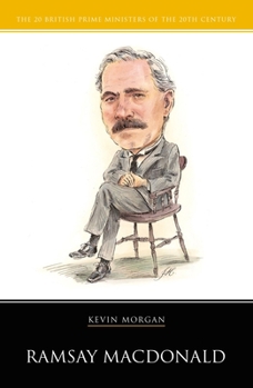 MacDonald (20 British Prime Ministers of the 20th Century)