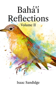 Paperback Bahá'í Reflections: Volume II Book