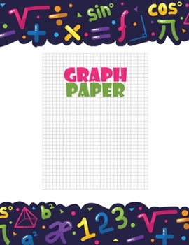 Paperback Graph Paper Composition Notebook: Quad ruled book, grid pages, worth 120 sheets, large size of 8.5x11 inch Book