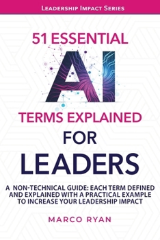 Paperback 51 Essential AI Terms Explained For Leaders Book