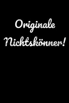 Paperback Originale Nichtsk?nner!: blanko Notizbuch A5 [German] Book