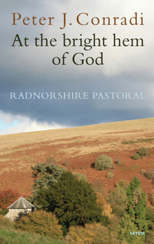 Paperback At the Bright Hem of God: Radnorshire Pastoral Book