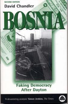 Paperback Bosnia: Faking Democracy After Dayton Book