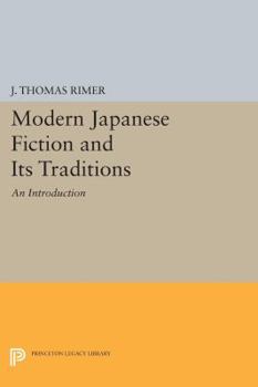 Paperback Modern Japanese Fiction and Its Traditions: An Introduction Book