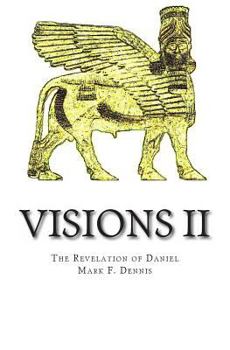 Paperback Visions II: The Revelation of Daniel Book