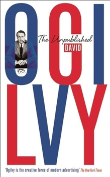 Paperback The Unpublished David Ogilvy Book