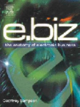 Paperback E.Biz: The Anatomy of Electronic Business Book