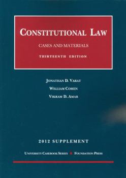 Paperback Constitutional Law, Cases and Materials, 13th and Concise 13th, 2012 Supplement Book