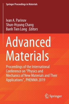 Paperback Advanced Materials: Proceedings of the International Conference on "Physics and Mechanics of New Materials and Their Applications", Phenma Book