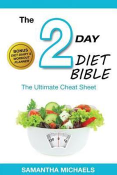 Paperback 2 Day Diet: Ultimate Cheat Sheet (with Diet Diary & Workout Planner) Book