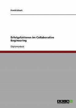 Paperback Erfolgsfaktoren im Collaborative Engineering [German] Book