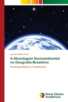 Paperback A Abordagem Socioambiental na Geografia Brasileira [Portuguese] Book