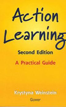 Paperback Action Learning: A Practical Guide Book