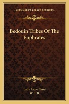 Paperback Bedouin Tribes Of The Euphrates Book