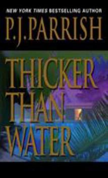 Thicker Than Water (Louis Kincaid, #4) - Book #4 of the Louis Kincaid