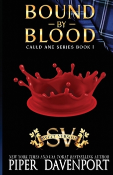 Paperback Bound by Blood: Sweet Version Book