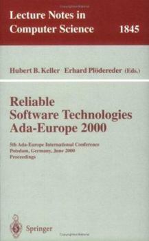 Paperback Reliable Software Technologies Ada-Europe 2000: 5th Ada-Europe International Conference Potsdam, Germany, June 26-30, 2000, Proceedings Book