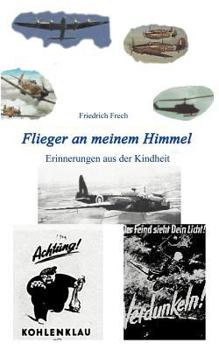 Paperback Flieger an meinem Himmel [German] Book