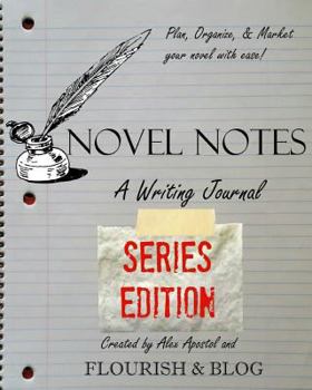 Paperback Novel Notes: Series Edition: A Writing Journal Book