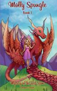 Paperback Molly Spungle: Mystery of the Red Stone Book