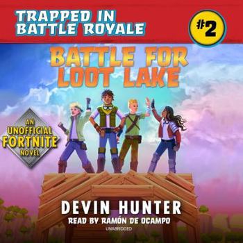 Atrapados en Battle Royale - Book #2 of the Trapped In Battle Royale